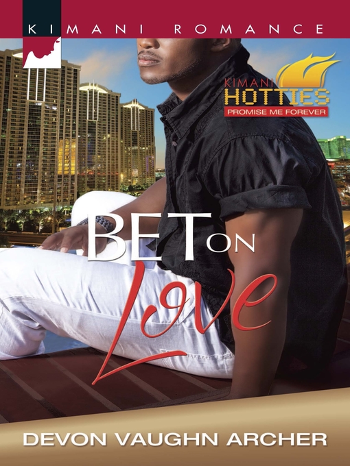 Title details for Bet on Love by Devon Vaughn Archer - Available